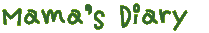 Mama's Diary 