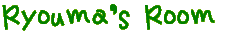 Ryouma's Room